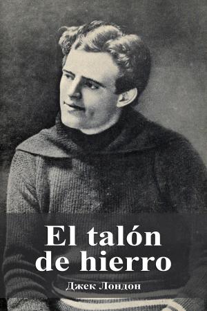 Cover of the book El talón de hierro by Howard Phillips Lovecraft
