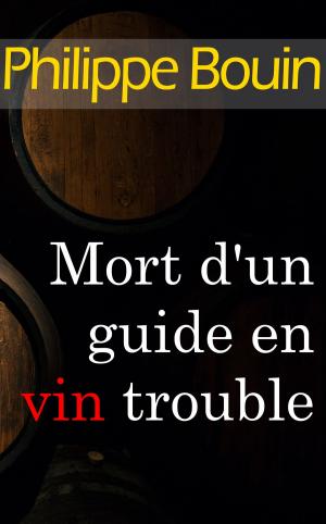 Cover of the book Mort d'un guide en vin trouble by Jeanne Bourin