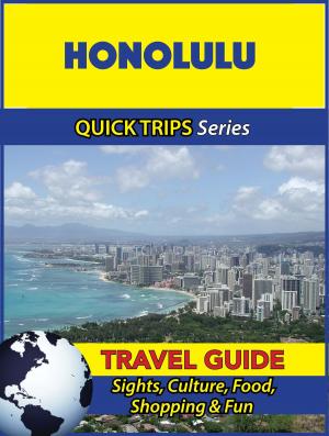 Cover of the book Honolulu Travel Guide (Quick Trips Series) by Pamela Harris
