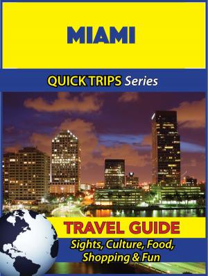 Cover of Miami Travel Guide (Quick Trips Series)