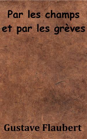 Cover of the book Par les champs et par les grèves by William Shakespeare, François Guizot
