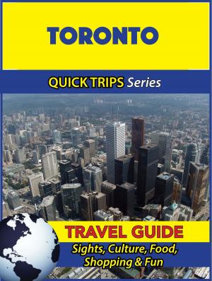 Book cover of Toronto Travel Guide (Quick Trips Series)