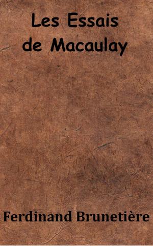Cover of the book Les Essais de Macaulay by Augustin Cabanès