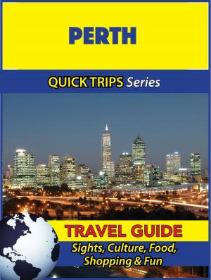 Book cover of Perth Travel Guide (Quick Trips Series)
