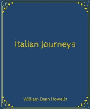 Cover of the book Italian Journeys by Walt Whitman