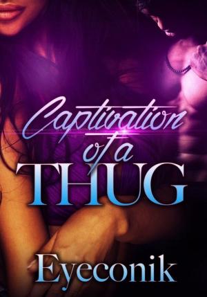Cover of the book Captivation of A Thug by World Language Institute Spain, World Language Institute Spain, Christian Stahl