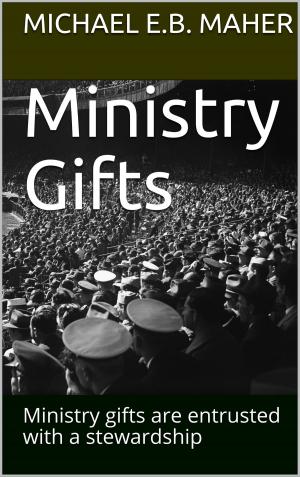Cover of the book Ministry Gifts by J. Bennett Collins