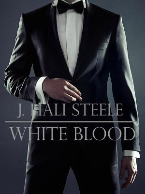 Cover of the book White Blood by J. Hali Steele