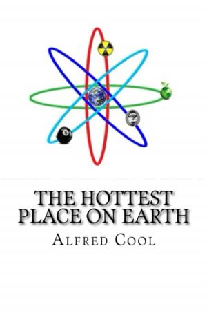 Book cover of The Hottest Place on Earth