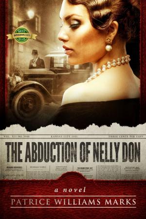 Cover of the book The Abduction of Nelly Don by Shelby Vick