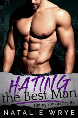 Cover of the book Hating The Best Man by Laurelin Paige