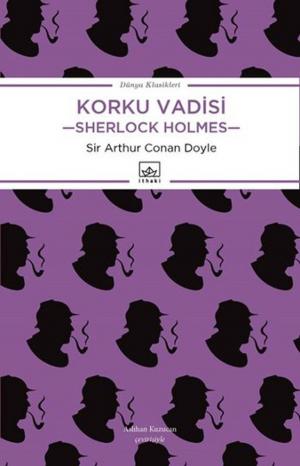 Cover of the book Sherlock Holmes - Korku Vadisi by Josh Malerman