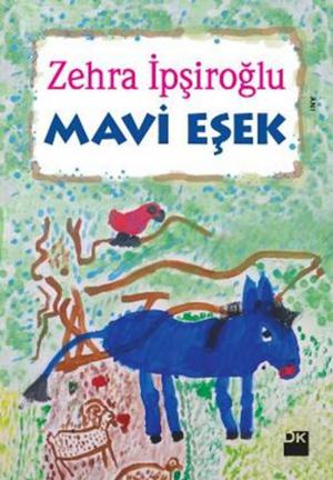 Cover of the book Mavi Eşek by Deniz Bölükbaşı