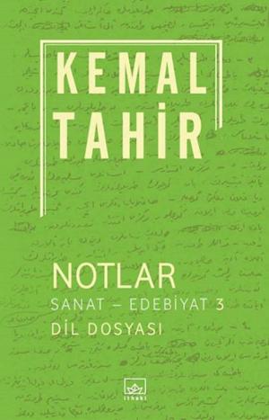 Cover of the book Notlar - Sanat - Edebiyat 3 by Kemal Tahir