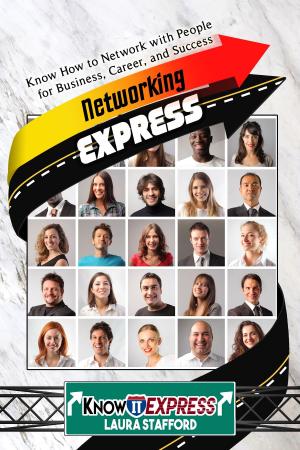 Cover of the book Networking Express by KnowIt Express, Brandon Bryce