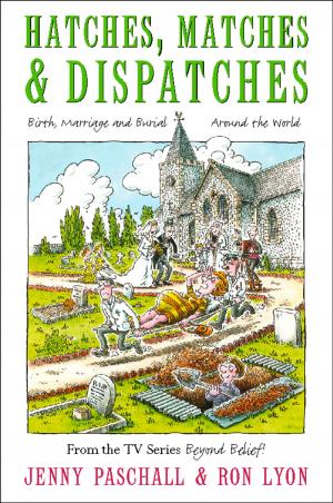 Cover of the book Hatches, Matches and Despatches by Sebastian Gregory