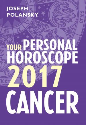 Book cover of Cancer 2017: Your Personal Horoscope