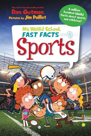 bigCover of the book My Weird School Fast Facts: Sports by 