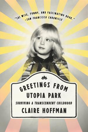 Cover of the book Greetings from Utopia Park by Michael Chabon