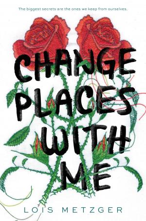 Cover of the book Change Places with Me by Ibi Zoboi