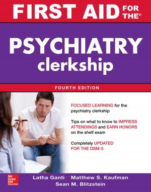 Cover of the book First Aid for the Psychiatry Clerkship, Fourth Edition by Navin Kumar, Anica Law