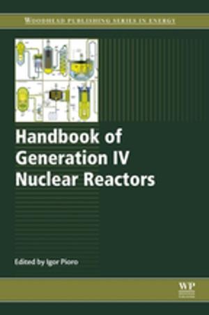 Cover of the book Handbook of Generation IV Nuclear Reactors by Tim D. White, Michael T. Black, Pieter A. Folkens