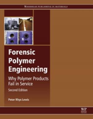 Cover of the book Forensic Polymer Engineering by Narayan Bose, Soumyajit Mukherjee