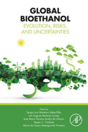 Cover of the book Global Bioethanol by Michael F. Ashby, Hugh Shercliff, David Cebon