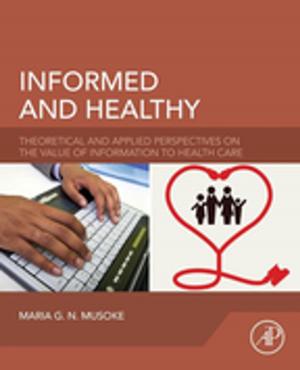 Cover of the book Informed and Healthy by Robert Weinberger