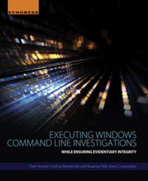 Cover of the book Executing Windows Command Line Investigations by Atif Memon