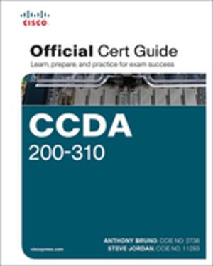 Cover of the book CCDA 200-310 Official Cert Guide by Shreesh Dubey, Vijay Tandra Sistla, Shivam Garg, Aashish Ramdas, Mitch Tulloch