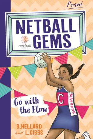 bigCover of the book Netball Gems 7: Go with the Flow by 