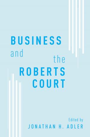 Cover of the book Business and the Roberts Court by C. Wright Mills