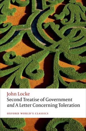 Cover of the book Second Treatise of Government and A Letter Concerning Toleration by C. A. J. Coady
