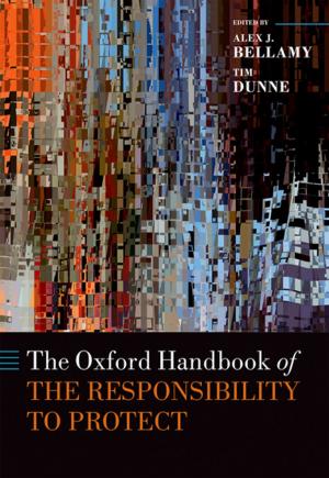 Cover of the book The Oxford Handbook of the Responsibility to Protect by Stephen Smith