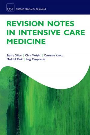 Cover of the book Revision Notes in Intensive Care Medicine by Duncan Green
