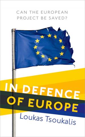 Cover of the book In Defence of Europe by Kieran Setiya
