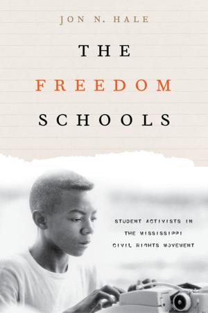 Cover of the book The Freedom Schools by Frederic G. Reamer
