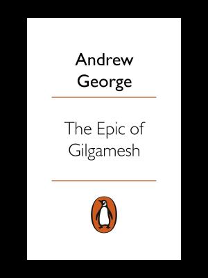 Cover of the book The Epic of Gilgamesh by Sarah Rainey