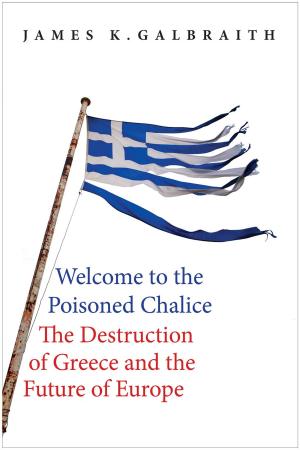 Cover of the book Welcome to the Poisoned Chalice by Brian Thomas Swimme, Mary Evelyn Tucker
