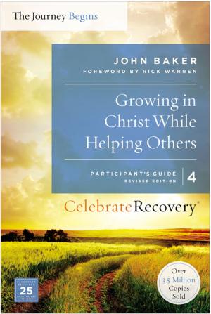 Book cover of Growing in Christ While Helping Others Participant's Guide 4