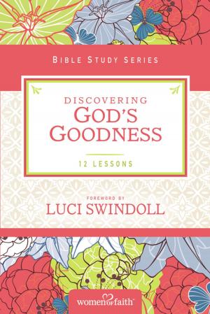Cover of the book Discovering God's Goodness by Dr. David Jeremiah