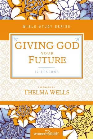 Cover of the book Giving God Your Future by Barbara Johnson