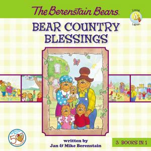 Book cover of The Berenstain Bears Bear Country Blessings