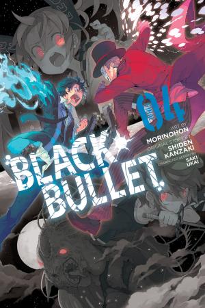 Cover of the book Black Bullet, Vol. 4 (manga) by Nagaru Tanigawa, Puyo, Noizi Ito