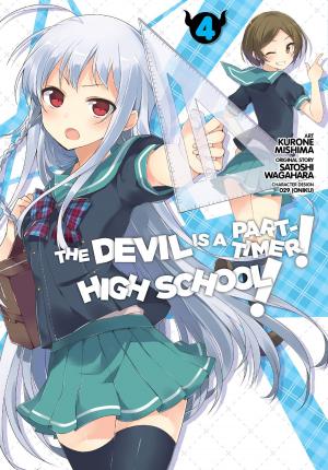 Cover of the book The Devil Is a Part-Timer! High School!, Vol. 4 by Satoshi Wagahara, Akio Hiiragi