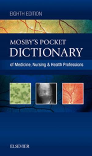 Cover of the book Mosby's Pocket Dictionary of Medicine, Nursing & Health Professions - E-Book by Bernard F. Morrey, MD