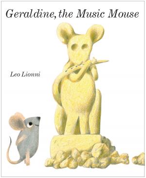 Cover of the book Geraldine, The Music Mouse by Jarrett J. Krosoczka
