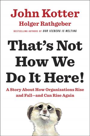 Book cover of That's Not How We Do It Here!