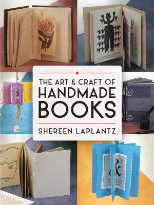 Cover of the book The Art and Craft of Handmade Books by Kristina Seleshanko